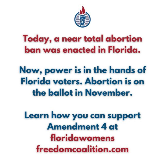 Florida’s near total abortion ban took effect today, banning all abortions after 6 weeks with very few exceptions. This is a huge loss of reproductive freedom for Florida’s women and girls. 

All hope is not lost: Abortion is on the ballot in Florida in November. To learn how you can support Amendment 4, visit floridawomensfreedomcoalition.com. 

#YesOn4