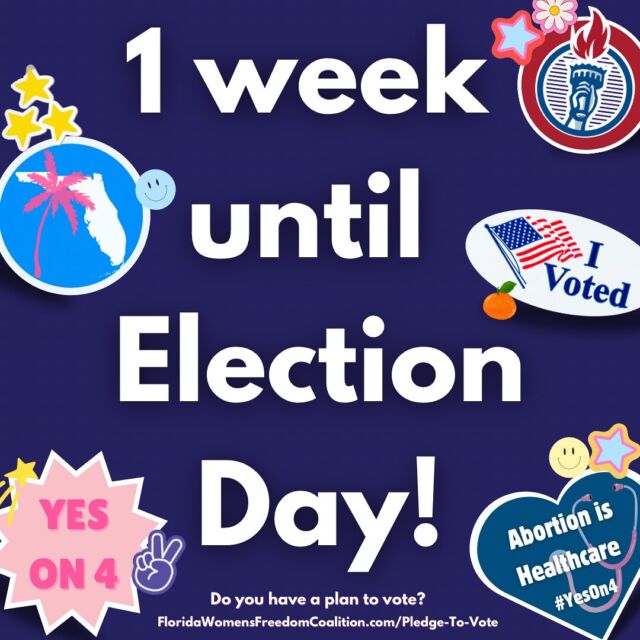 1 week until Election Day!! November 5th is the last day to vote, but early voting is well underway in Florida! If you haven’t made your plan to vote, head to FloridaWomensFreedomCoalition.com/pledge-to-vote 🗳️💜

#YesOn4